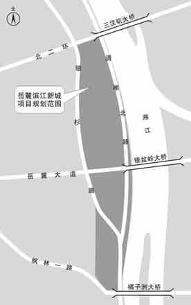 长沙斥资500亿建岳麓滨江新城 2010年建成(图)