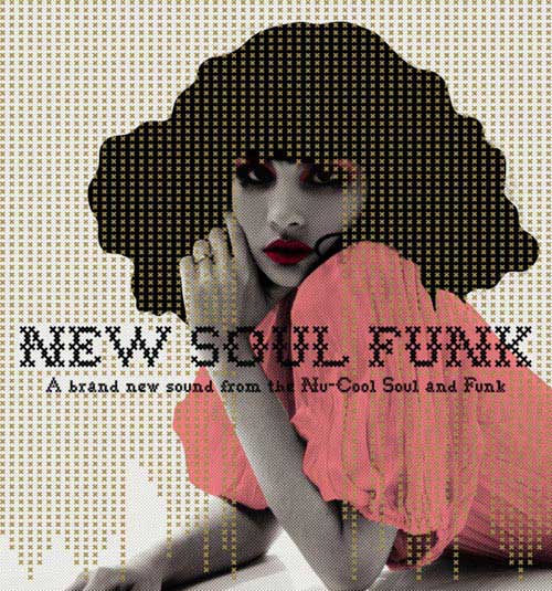 New Soul Funk 灵魂放乐 试听歌曲