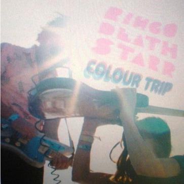 Ringo Deathstarr-Colour Trip