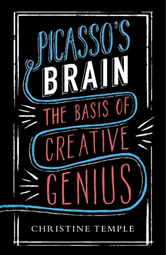《毕加索的脑袋：创造性天才的基础》
