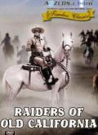 Raiders of Old California