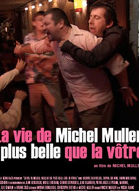 La Vie De Michel Muller Est Plus ...