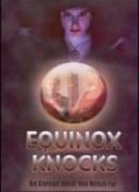 Equinox Knocks