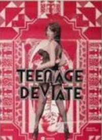 Teenage Deviate