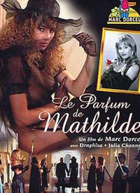 Parfum De Mathilde, Le