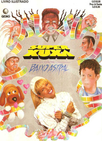 Super Xuxa Contra O Baixo Astral