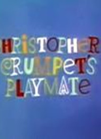 Christopher Crumpet's Playmate
