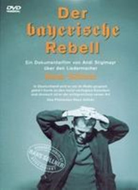 Der Bayerische Rebell