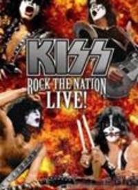 Kiss:Rock the Nation Live