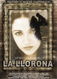 Spirit Hunter: La Llorona