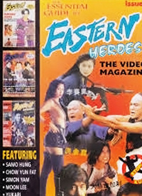 Eastern Heroes: The Video Magazine