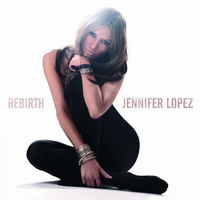 ݷ/Jennifer Lopez/Rebirth