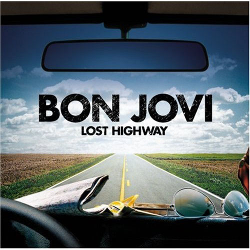 Lost HighwayBon Jovi