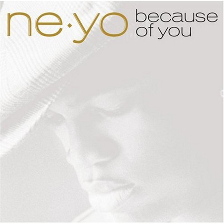  《Because of You》Ne-Yo