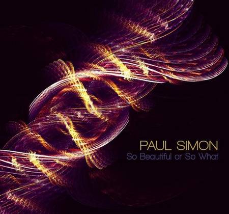 Paul SimonSo Beautiful Or So What