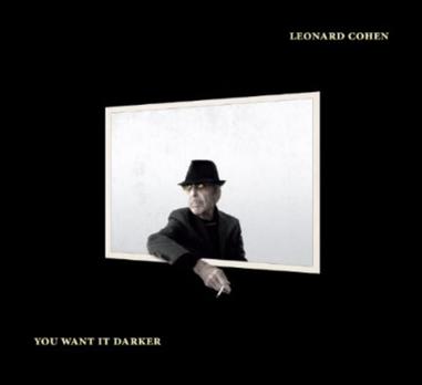 Leonard CohenYou Want It Darker