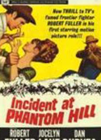 Incident At Phantom Hill