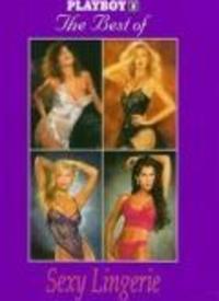 Playboy: The Best Of Sexy Lingerie