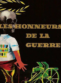 Honneurs De La Guerre, Les