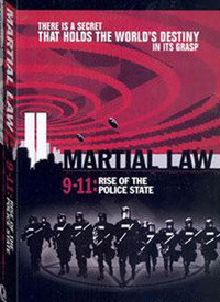 Martial Law 9/11: Rise of the Pol...