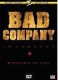 Bad Company: In Concert - Merchants of Cool