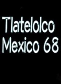 Tlatelolco Mexico 68