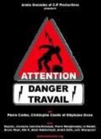Attention Danger Travail