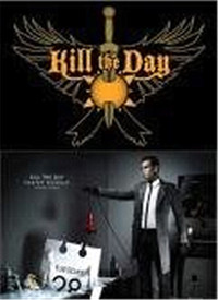 Kill The Day