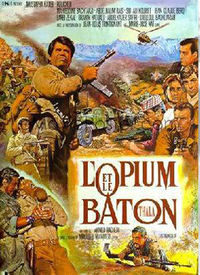 Opium Et Le Baton, L'
