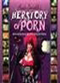 Herstory of Porn: Reel to Real