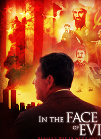 In the Face of Evil: Reagan's War...