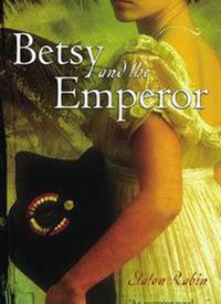 Betsy And The Emperor
