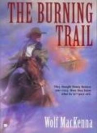 The Burning Trail