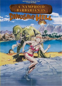 A Nymphoid Barbarian in Dinosaur Hell